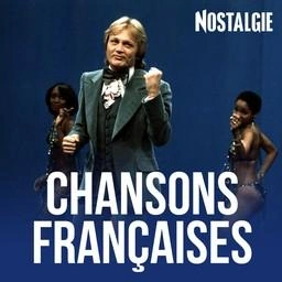 NOSTALGIE CHANSONS FRANCAISES live