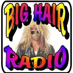 Big Hair Radio live