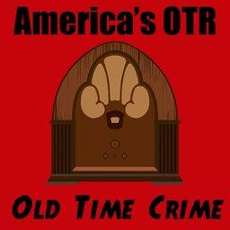 America's OTR - Old Time Crime en vivo